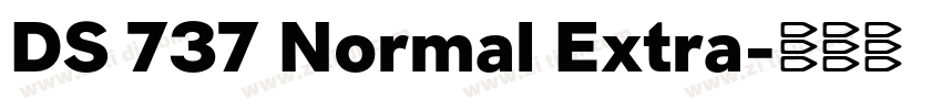 DS 737 Normal Extra字体转换 DS 737 Normal Extra字体转换